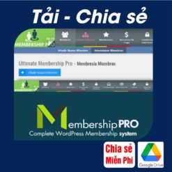 Chia sẻ Miễn Phí Plugin Membership pro WordPress quản lý thành viên