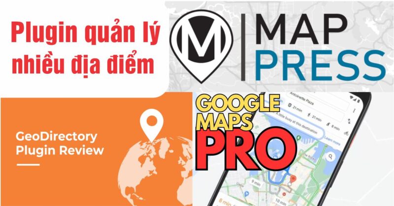 Những plugin quản lý nhiều địa điểm trên bản đồ trong WordPress