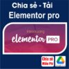 Tải chia sẻ miễn phí plugin Elementor pro